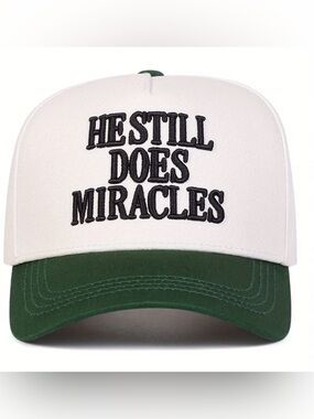 NWOT He still does Miracles hat green